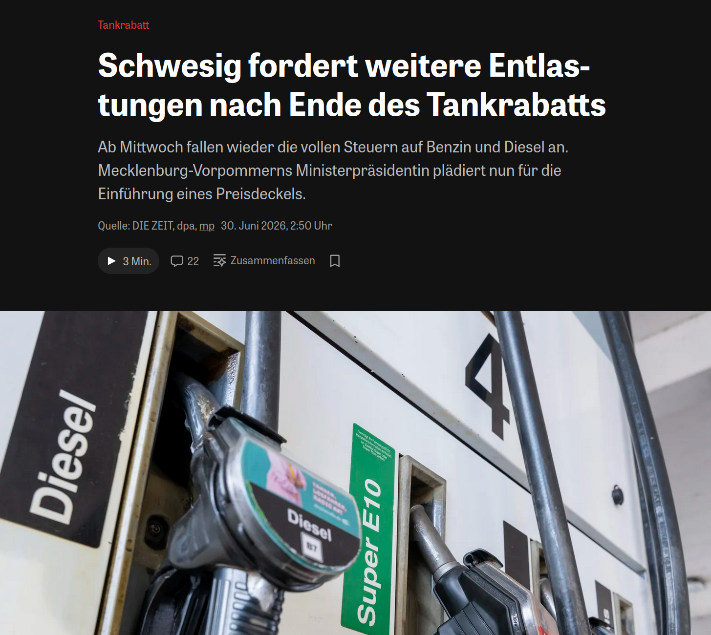 Schwesig fordert weitere Entlastungen nach Ende des Tankrabatts
Ab Mittwoch fallen wieder die vollen Steuern auf Benzin und Diesel an. Mecklenburg-Vorpommerns Ministerpräsidentin plädiert nun für die Einführung eines Preisdeckels.
Quelle: DIE ZEIT, dpa, mp
30. Juni 2026, 2:50 Uhr